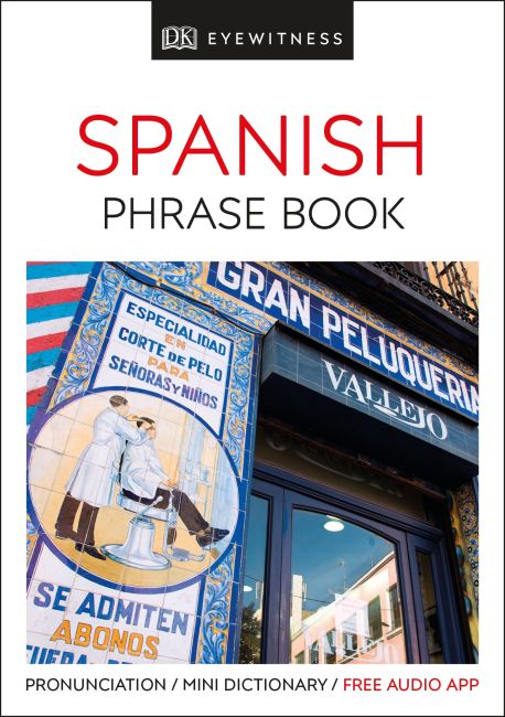 Eyewitness Travel Phrase Book Spanish Paperback cover of Eyewitness Travel Phrase Book Spanish