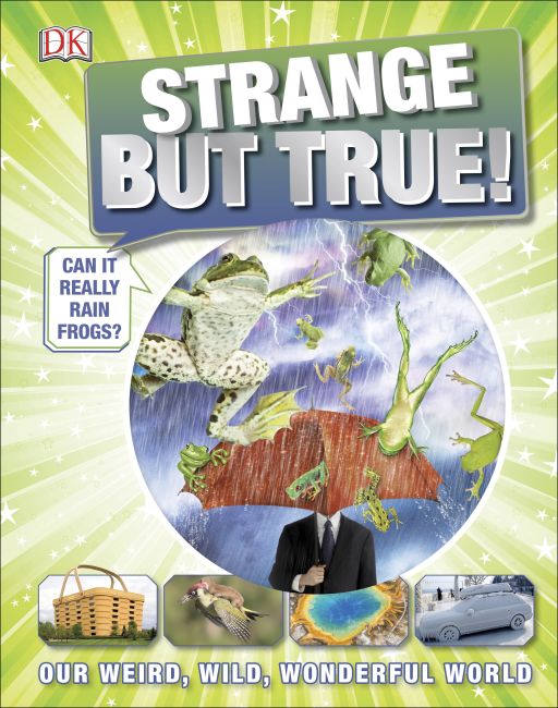 Strange But True! Hardback cover of Strange But True!
