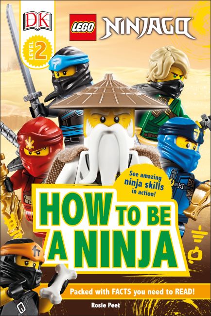 LEGO NINJAGO How To Be A Ninja Hardback cover of LEGO NINJAGO How To Be A Ninja