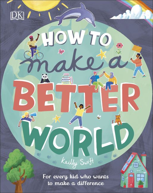 How to Make a Better World Hardback cover of How to Make a Better World