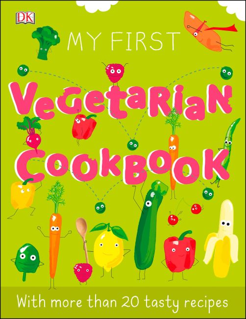 My First Vegetarian Cookbook Hardback cover of My First Vegetarian Cookbook
