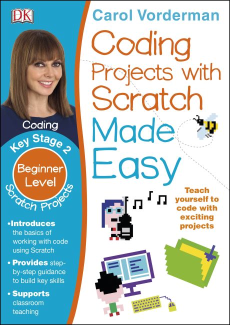 Coding Projects with Scratch Made Easy Ages 8-12 Key Stage 2 Paperback cover of Coding Projects with Scratch Made Easy Ages 8-12 Key Stage 2