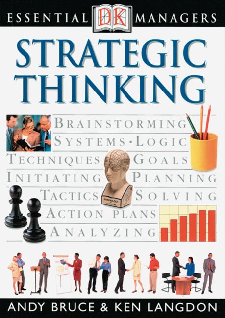 DK Essential Managers: Strategic Thinking eBook cover of DK Essential Managers: Strategic Thinking