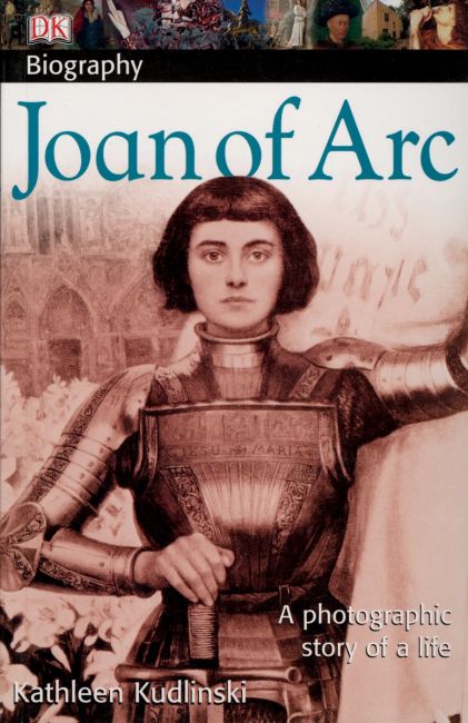 DK Biography: Joan of Arc Paperback cover of DK Biography: Joan of Arc
