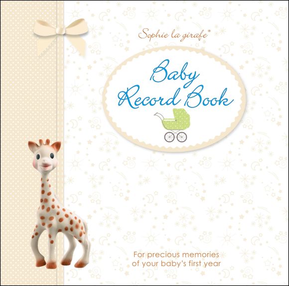 Sophie la girafe Baby Record Book Hardback cover of Sophie la girafe Baby Record Book