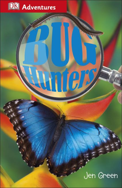 DK Adventures: Bug Hunters Paperback cover of DK Adventures: Bug Hunters