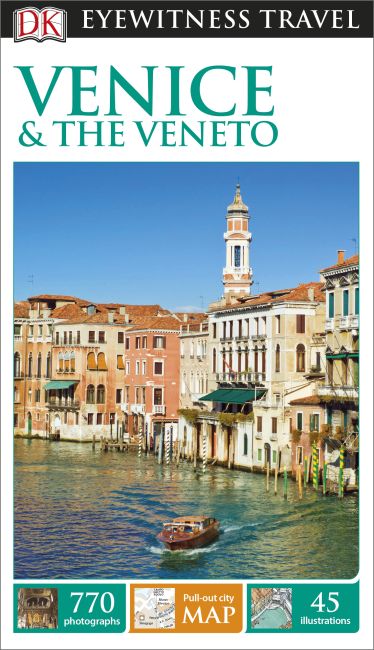 DK Eyewitness Travel Guide Venice and the Veneto Paperback cover of DK Eyewitness Travel Guide Venice and the Veneto