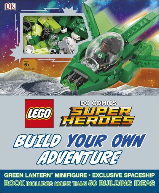 LEGO DC Comics Super Heroes Build Your Own Adventure Hardback cover of LEGO DC Comics Super Heroes Build Your Own Adventure