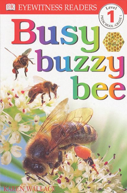 DK Readers L1: Busy Buzzy Bee Paperback cover of DK Readers L1: Busy Buzzy Bee