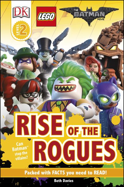 The LEGO® BATMAN MOVIE Rise of the Rogues Hardback cover of The LEGO® BATMAN MOVIE Rise of the Rogues