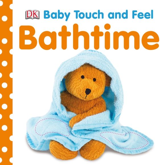 Baby Touch and Feel Bathtime Board book cover of Baby Touch and Feel Bathtime