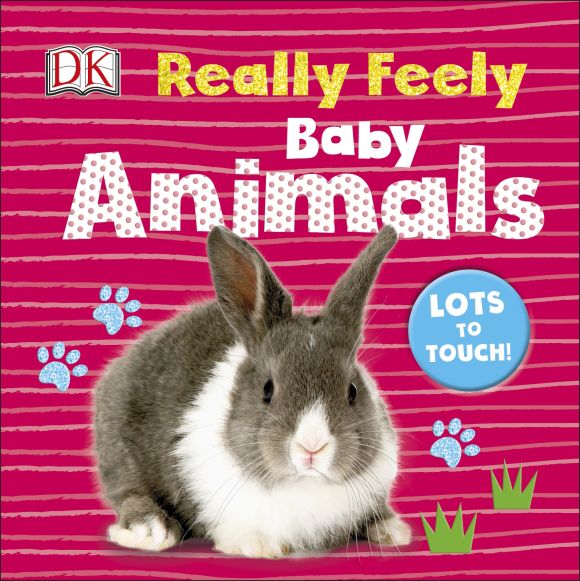 Really Feely Baby Animals Board book cover of Really Feely Baby Animals