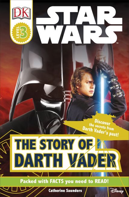 DK Readers L3: Star Wars: The Story of Darth Vader Paperback cover of DK Readers L3: Star Wars: The Story of Darth Vader