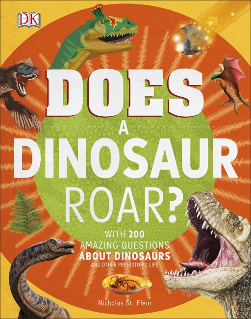 Does a Dinosaur Roar? Hardback cover of Does a Dinosaur Roar?