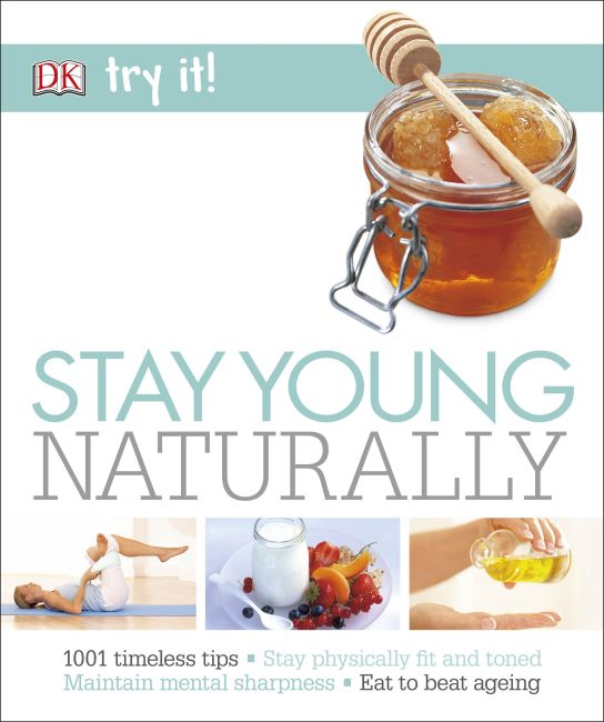 Stay Young Naturally Paperback cover of Stay Young Naturally