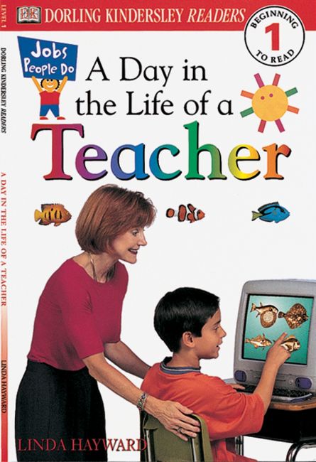 DK Readers L1: Jobs People Do: A Day in the Life of a Teacher Paperback cover of DK Readers L1: Jobs People Do: A Day in the Life of a Teacher