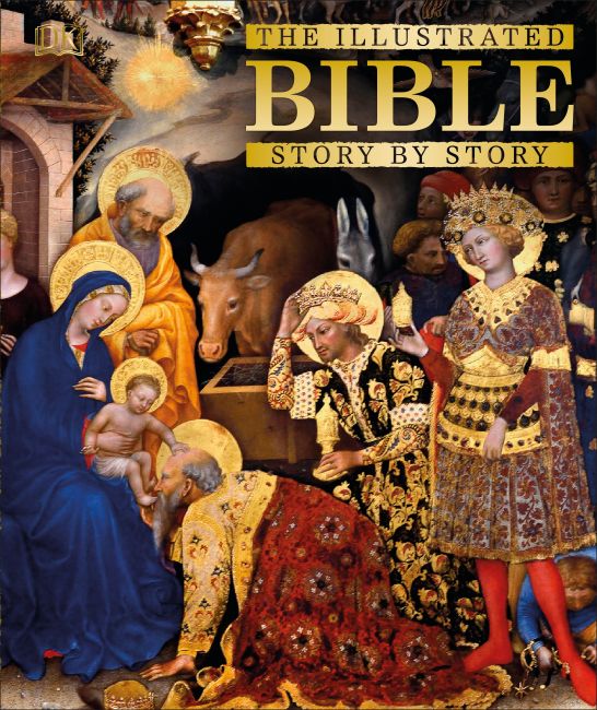 The Illustrated Bible Story by Story Hardback cover of The Illustrated Bible Story by Story