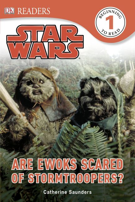 DK Readers L1: Star Wars: Are Ewoks Scared of Stormtroopers? Hardback cover of DK Readers L1: Star Wars: Are Ewoks Scared of Stormtroopers?