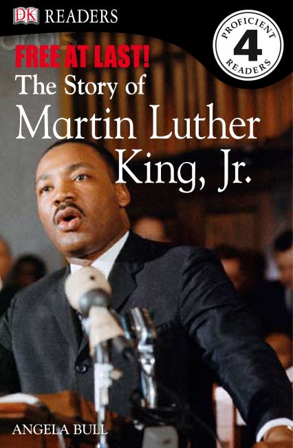 DK Readers L4: Free At Last: The Story of Martin Luther King, Jr. Paperback cover of DK Readers L4: Free At Last: The Story of Martin Luther King, Jr.