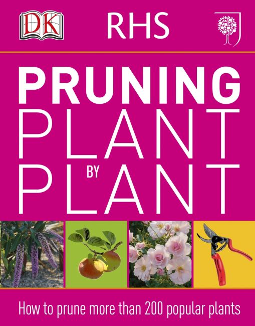 RHS Pruning Plant by Plant Flexibound cover of RHS Pruning Plant by Plant