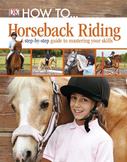How to...Horseback Riding eBook cover of How to...Horseback Riding