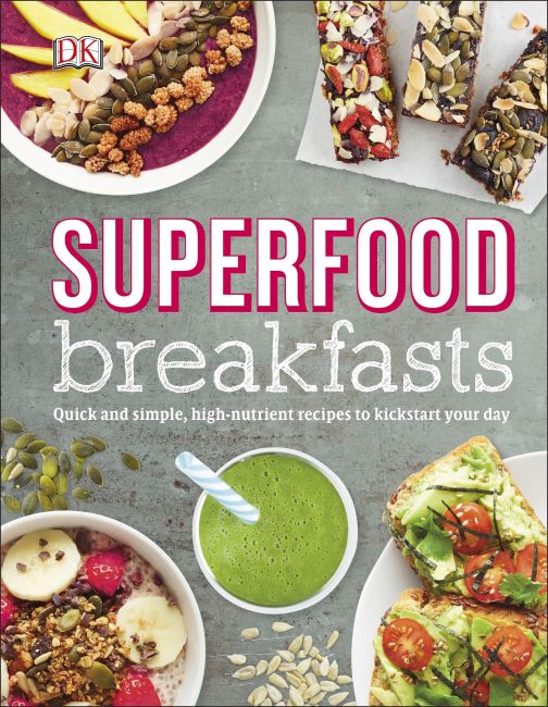 Superfood Breakfasts Hardback cover of Superfood Breakfasts
