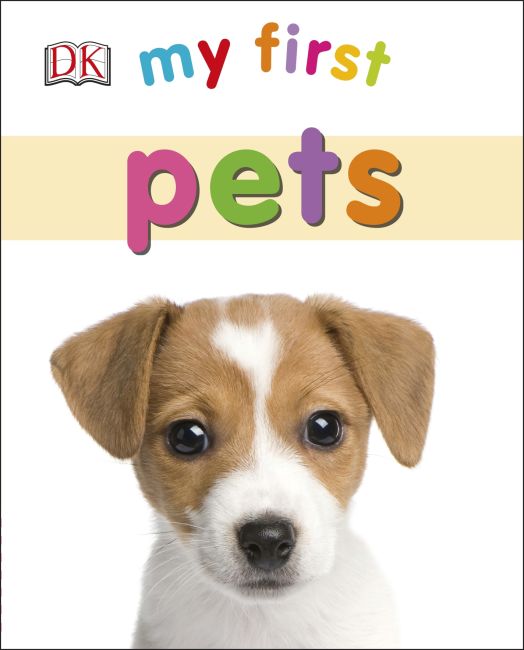 My First Pets Board book cover of My First Pets