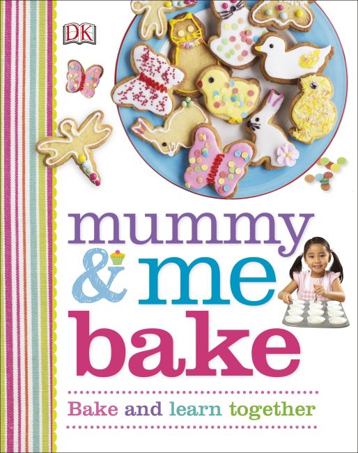 Mummy & Me Bake Hardback cover of Mummy & Me Bake