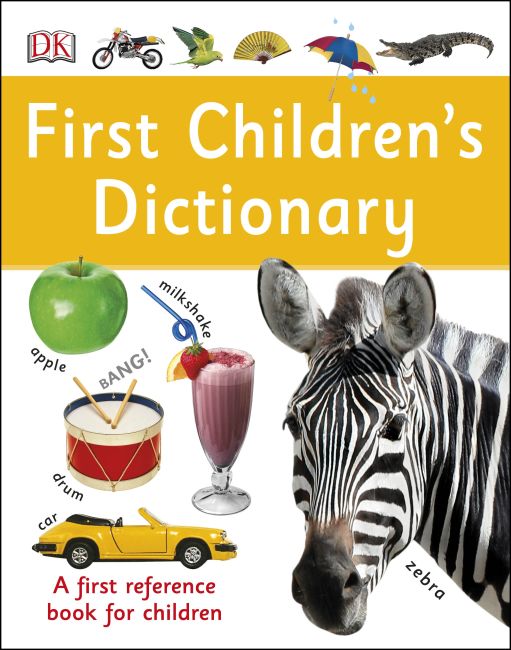 First Children's Dictionary Hardback cover of First Children's Dictionary