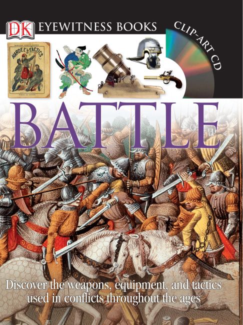 DK Eyewitness Books: Battle Hardback cover of DK Eyewitness Books: Battle