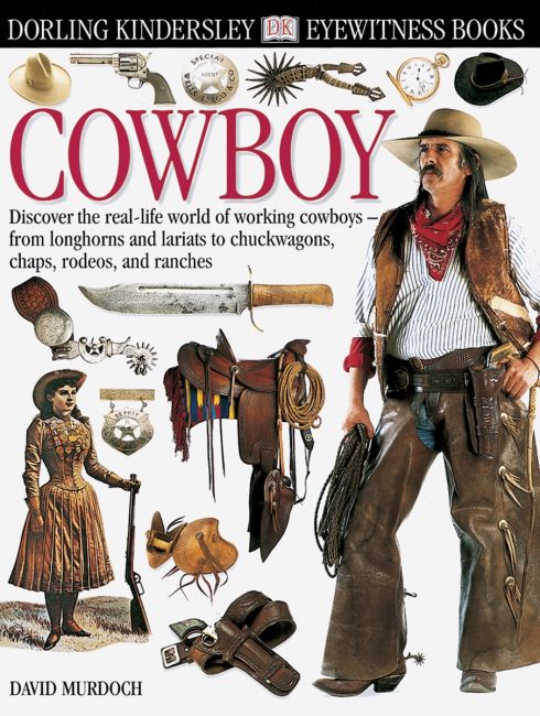 DK Eyewitness Books: Cowboy eBook cover of DK Eyewitness Books: Cowboy