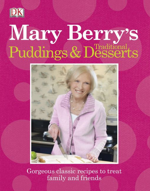 Mary Berry's Traditional Puddings and Desserts eBook cover of Mary Berry's Traditional Puddings and Desserts