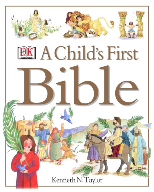 A Child's First Bible Hardback cover of A Child's First Bible