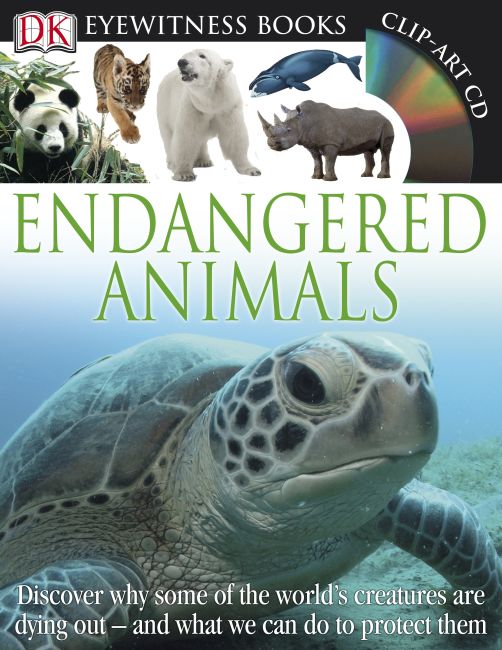 DK Eyewitness Books: Endangered Animals Hardback cover of DK Eyewitness Books: Endangered Animals