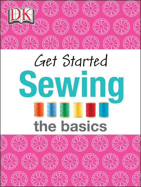 Get Started: Sewing eBook cover of Get Started: Sewing