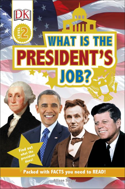 DK Readers L2: What is the President's Job? Hardback cover of DK Readers L2: What is the President's Job?