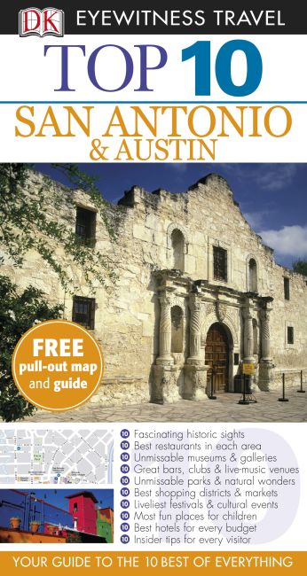 Top 10 San Antonio and Austin Paperback cover of Top 10 San Antonio and Austin