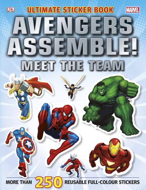 Marvel Avengers Assemble! Ultimate Sticker Book Meet the Team Paperback cover of Marvel Avengers Assemble! Ultimate Sticker Book Meet the Team
