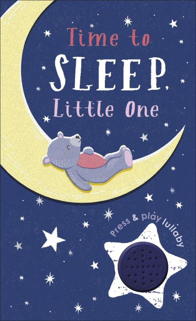 Time to Sleep, Little One Board book cover of Time to Sleep, Little One