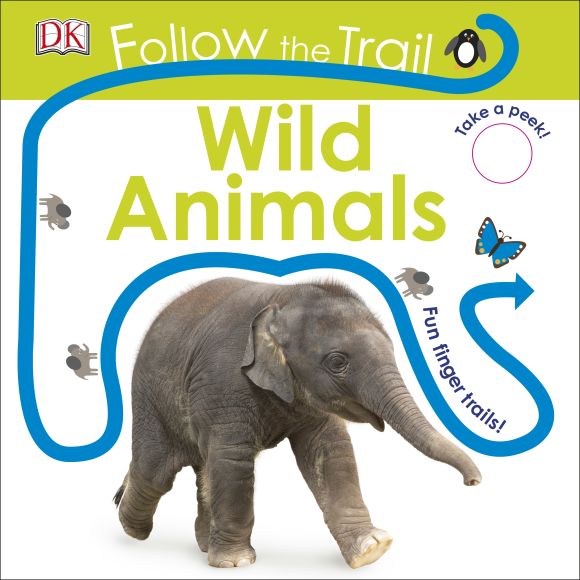Follow the Trail Wild Animals Board book cover of Follow the Trail Wild Animals