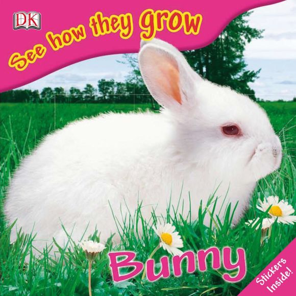 See How They Grow: Bunny eBook cover of See How They Grow: Bunny