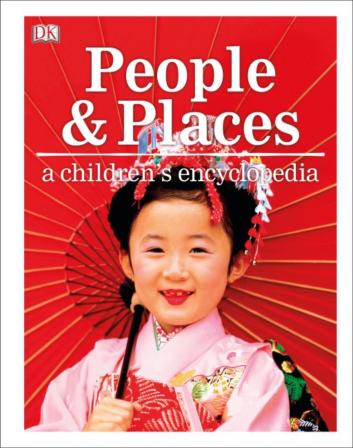 People and Places A Children's Encyclopedia Hardback cover of People and Places A Children's Encyclopedia