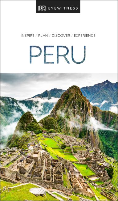 DK Eyewitness Travel Guide Peru Paperback cover of DK Eyewitness Travel Guide Peru