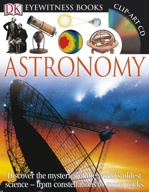 DK Eyewitness Books: Astronomy Hardback cover of DK Eyewitness Books: Astronomy