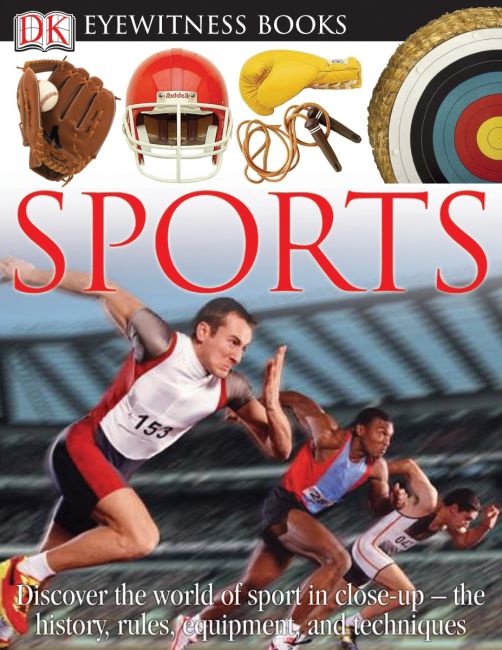 DK Eyewitness Books: Sports Hardback cover of DK Eyewitness Books: Sports