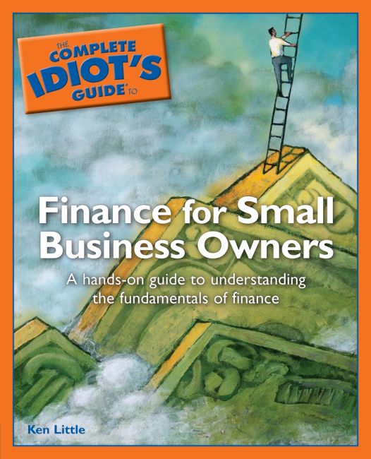 The Complete Idiot's Guide to Finance For Small Business eBook cover of The Complete Idiot's Guide to Finance For Small Business