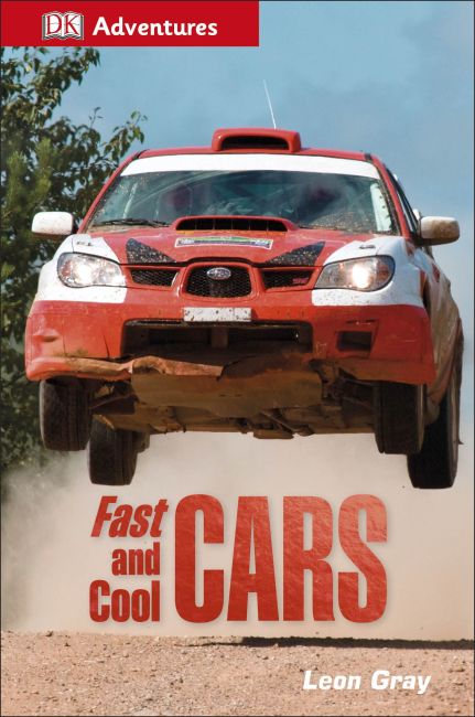 DK Adventures: Fast and Cool Cars Hardback cover of DK Adventures: Fast and Cool Cars