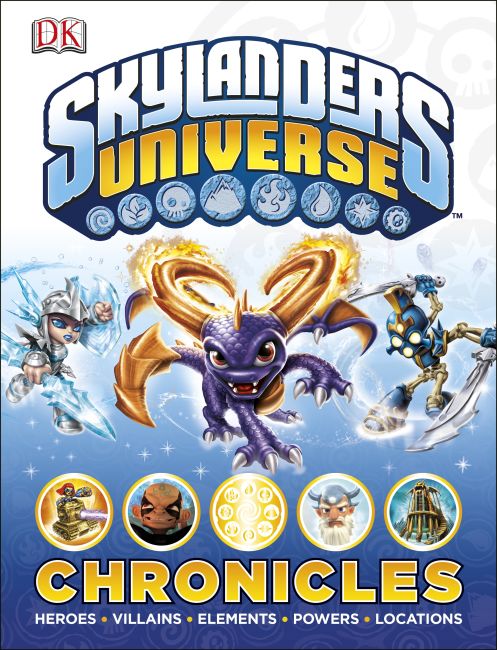 Skylanders Universe Chronicles Hardback cover of Skylanders Universe Chronicles