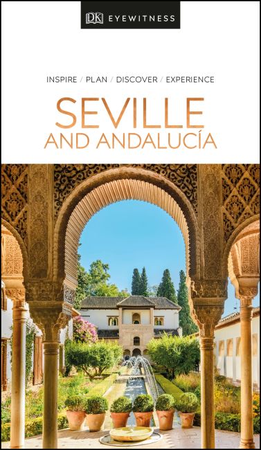 DK Eyewitness Seville and Andalucia Paperback cover of DK Eyewitness Seville and Andalucia