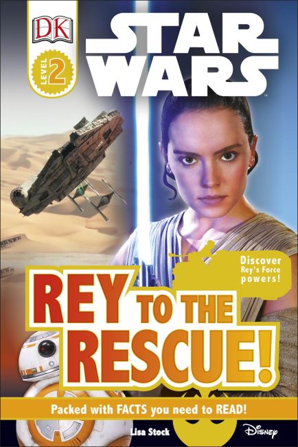 DK Readers L2: Star Wars: Rey to the Rescue! Hardback cover of DK Readers L2: Star Wars: Rey to the Rescue!